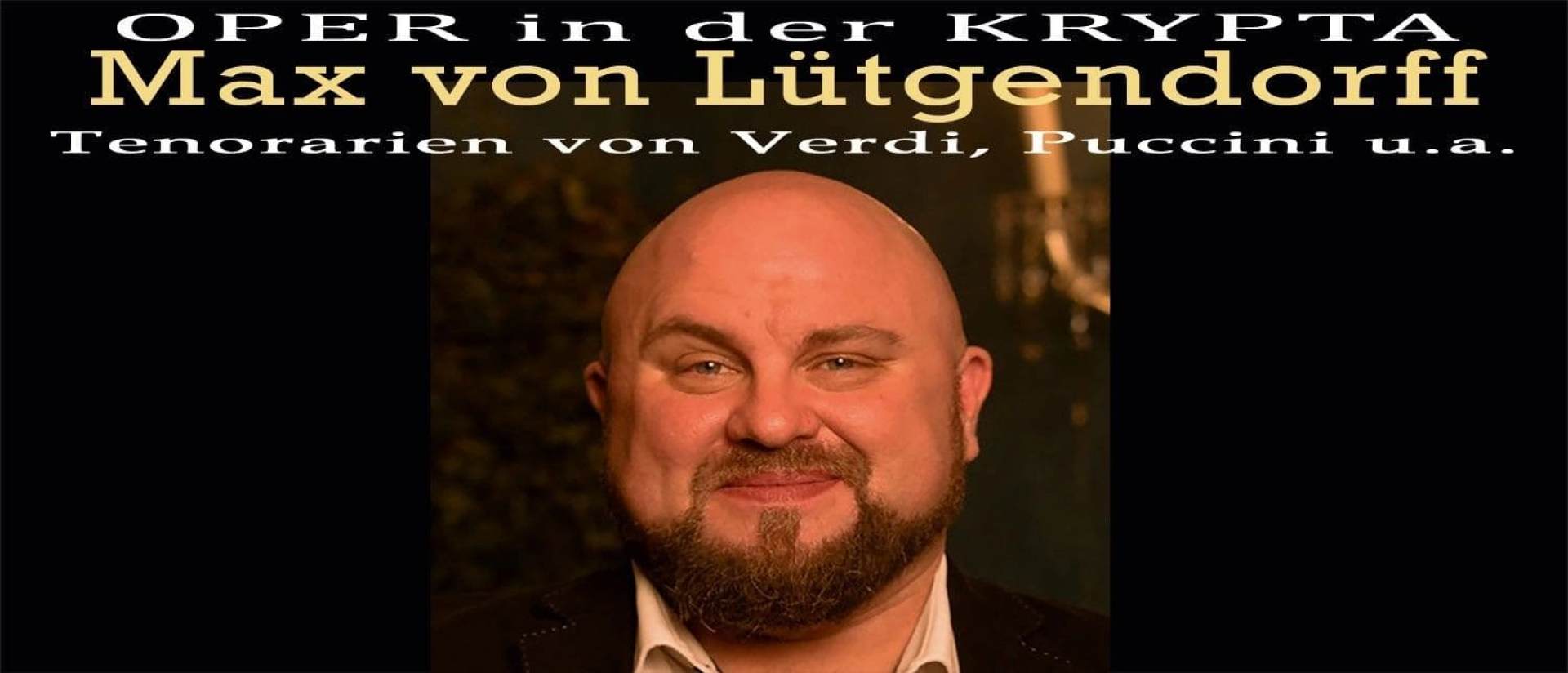 Max von Lütgendorff, Airs de Ténor de Verdi, Puccini et autres