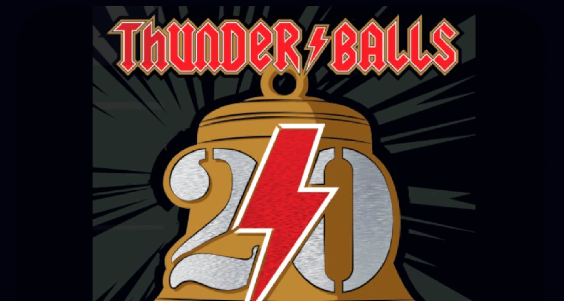 Thunder Balls, Celebrating 20 Years