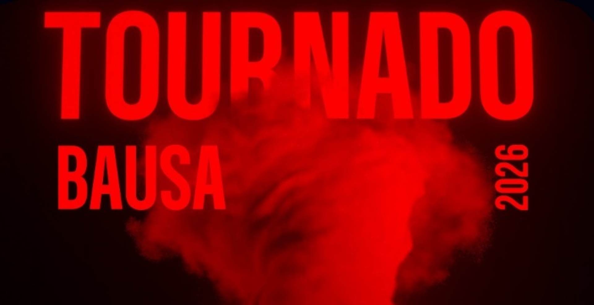 Bausa, Tournado 2026