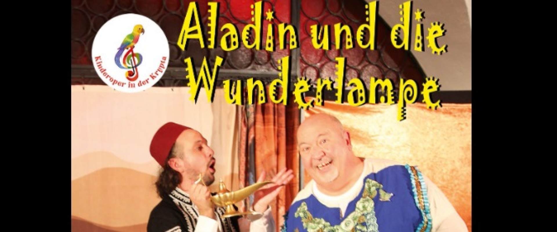Aladdin e la lampada magica, Opera per bambini nella Cripta
