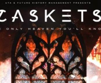 Caskets, The Only Heaven You'll Know