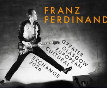 Franz Ferdinand, Greater Glasgow European Cultural Exchange 2026
