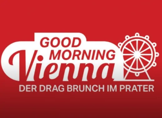 Good Morning Vienna, The Drag Brunch au Prater